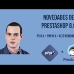 Mejoras en el catálogo de productos PrestaShop 2023: Actualizaciones y Funcionalidades