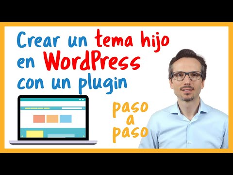 Temas hijo de WordPress: la guía definitiva para personalizar tu sitio