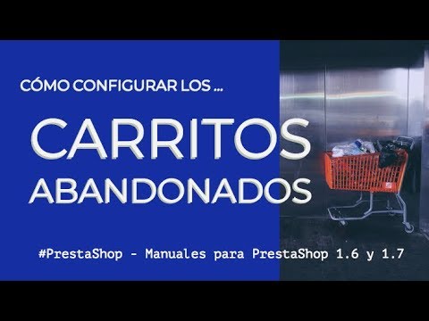Recupera ventas con correos electrónicos de carritos abandonados de PrestaShop