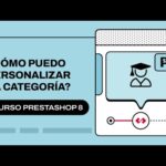 Personalización del tema PrestaShop: Cómo adaptar tu tienda online a medida